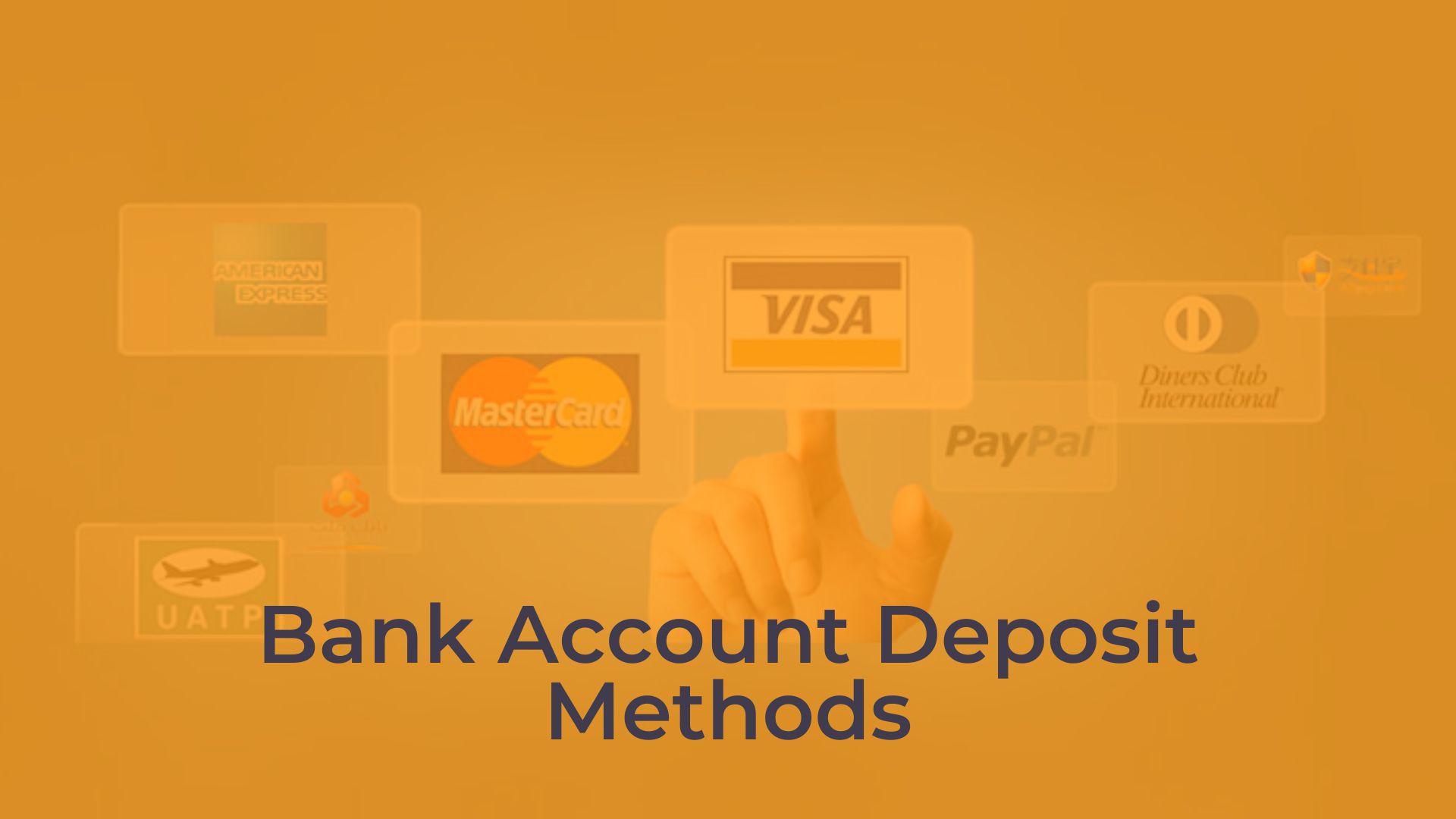 Bank Account Deposit Methods
