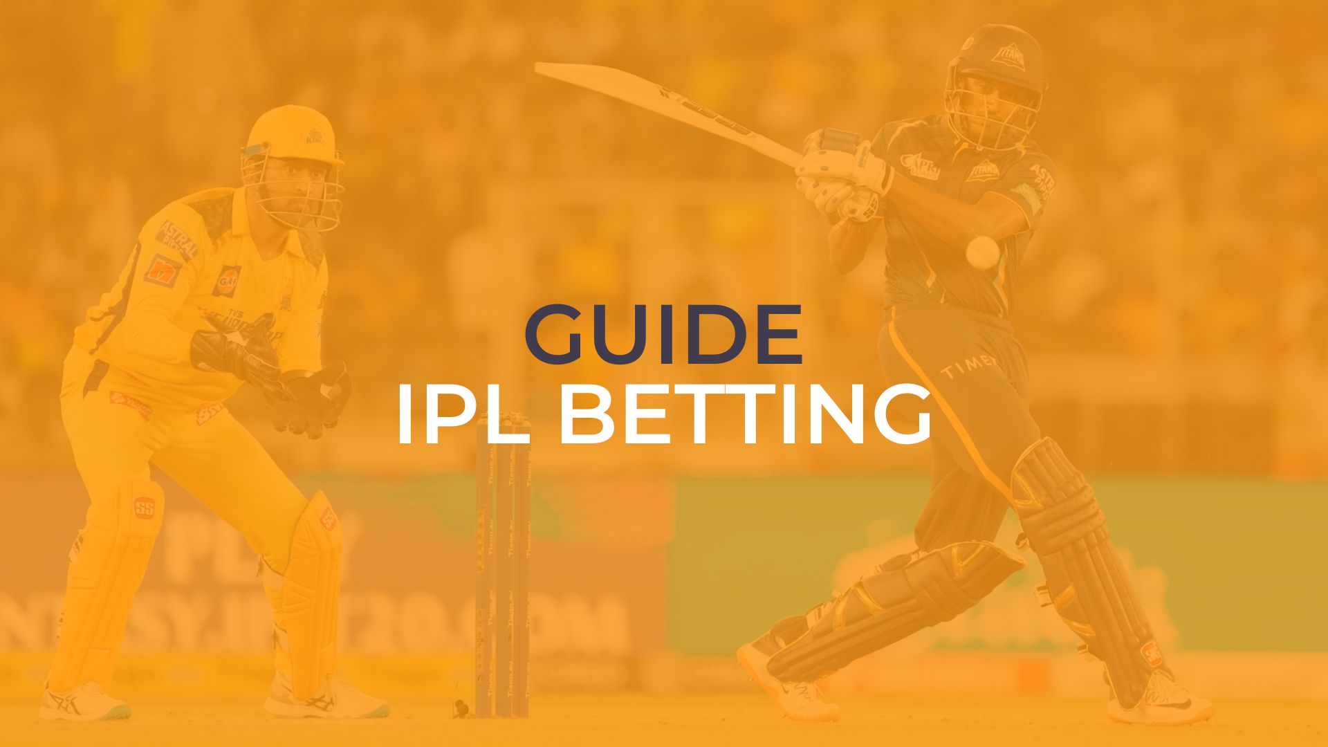 Your Comprehensive Guide to IPL Betting