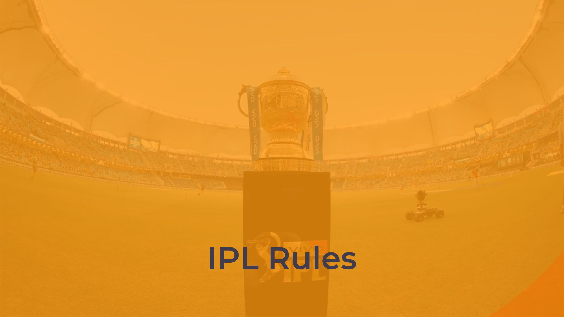 Understanding IPL Rules